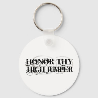 Honor Thy High Jumper Sleutelhanger