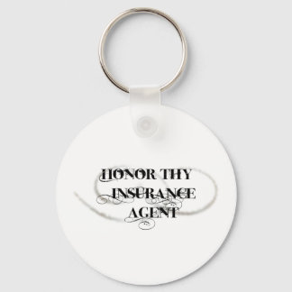 Honor Thy Insurance Agent Sleutelhanger