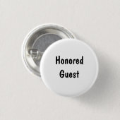 Honored Guest Ronde Button 3,2 Cm (Voorkant /achterkant)