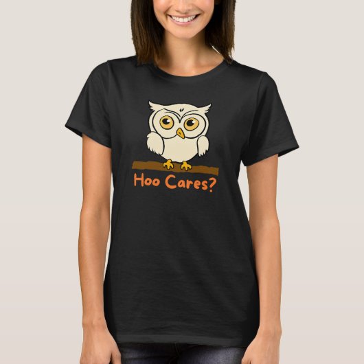 Hoo Cares ? T-shirt Owl (Devant)