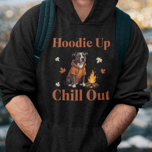 Hoodie Up, Chill Out Grappige Herfst Pit Bull