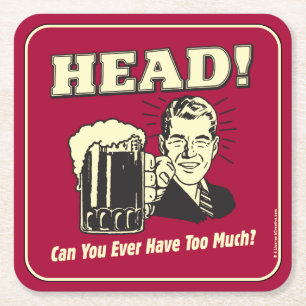 Hoofd: Kan je ooit te veel hebben? Vierkante Kartonnen Onderzetter