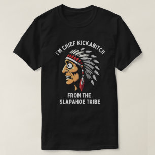 Hoofd Kickabitch Slapahoe Stam Grappige Inheemse T-shirt