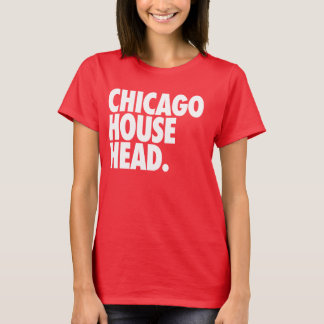 Hoofd van het Chicago House (Vrouwen) T-shirt