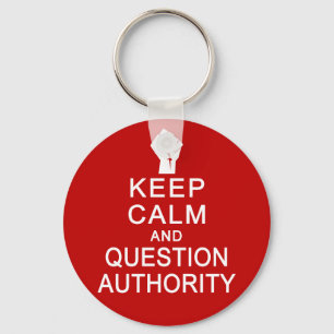 Hoofdketen van Keep Calm & Vraag Authority Sleutelhanger