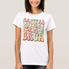 Hoofdletters en periodes bruh ELA leraar grappig T-shirt