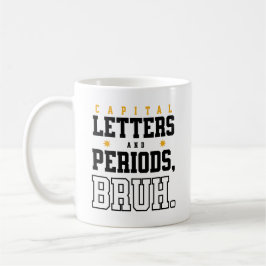 Hoofdletters en periodes Bruh Grammar Police Koffiemok
