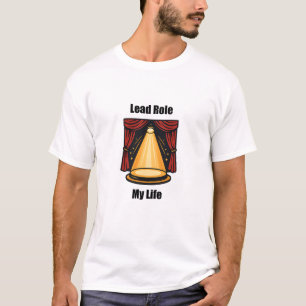 Hoofdrol My Life Self-Empowerment Statement Design T-shirt