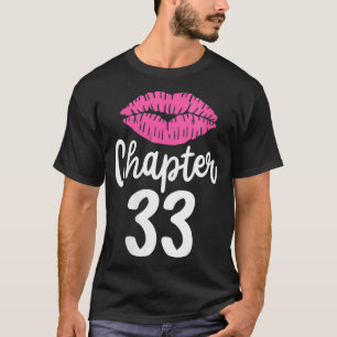 Hoofdstuk 33 33e verjaardag van vrouwen Drieëndert T-shirt