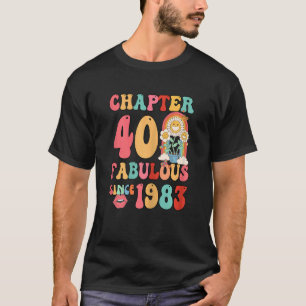 Hoofdstuk 40 Vloeibaar sinds 1983 Groo T-shirt