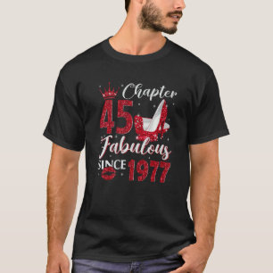 Hoofdstuk 45 Uitstekend sinds 1977 45e verjaardag T-shirt