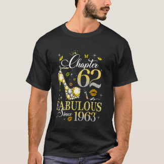 Hoofdstuk 62 Fabulous Sinds 1963 62ste Verjaardag  T-shirt