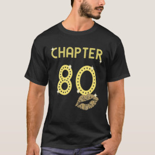 Hoofdstuk 80 jaar 80e gelukkige verjaardag Lips Vr T-shirt
