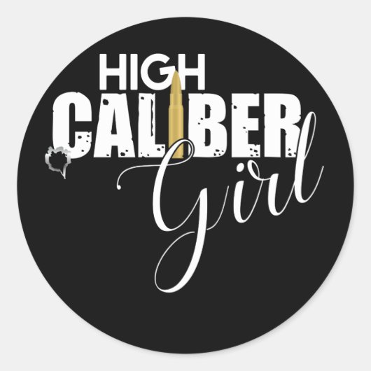 Hoog Kaliber Meisje Lady Pistool Lover Ronde Sticker (Voorkant)