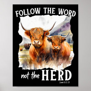 Hoogland Koe Volg Het Woord Niet De Kudde Christia Poster