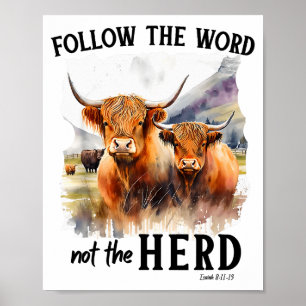 Hoogland Koe Volg Het Woord Niet De Kudde Christia Poster