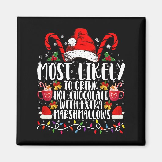 Hoogst waarschijnlijk Drink hete chocolade marshma Magneet (Voorkant)