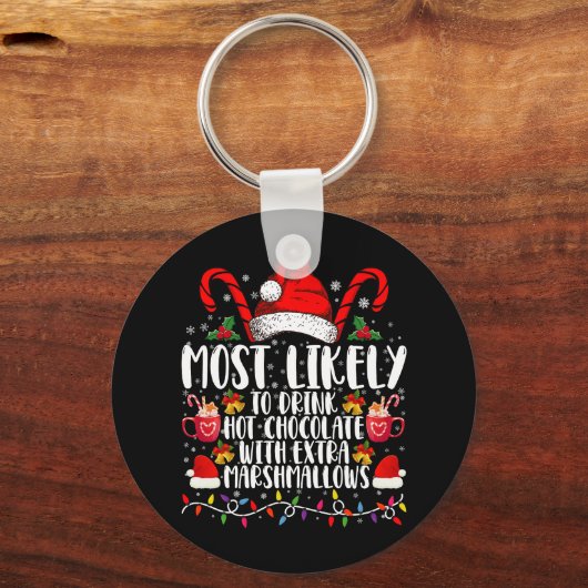 Hoogst waarschijnlijk Drink hete chocolade marshma Sleutelhanger (Voorkant)