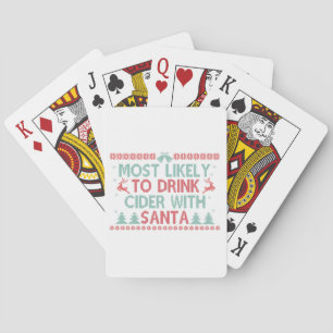 Hoogst waarschijnlijk om cider met Santa Funny Xma Pokerkaarten