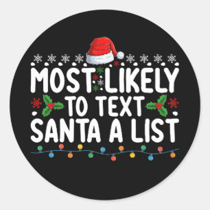 Hoogst waarschijnlijk om de Kerstman een lijst Ker Ronde Sticker