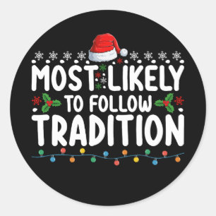 Hoogst waarschijnlijk om traditie Kerstmis vakanti Ronde Sticker
