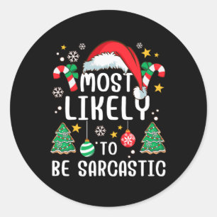 Hoogst waarschijnlijk sarcastisch grappig familie  ronde sticker