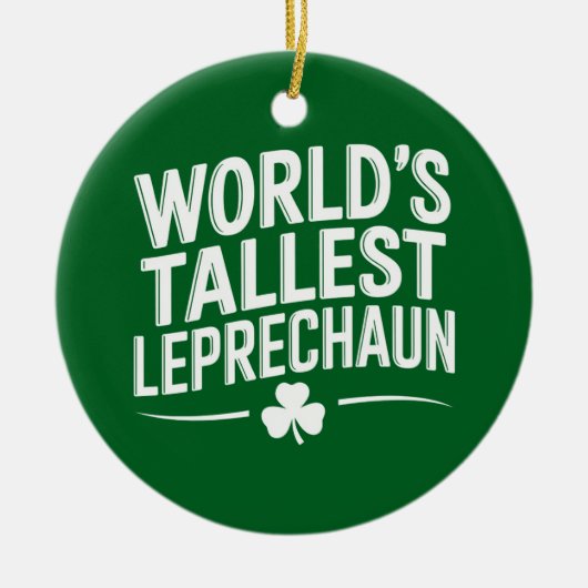 Hoogste Leprechaun St. Patrick's Day ter wereld Keramisch Ornament (Voorkant)