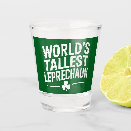 Hoogste Leprechaun St. Patrick's Day ter wereld Shot Glas (Voorkant)