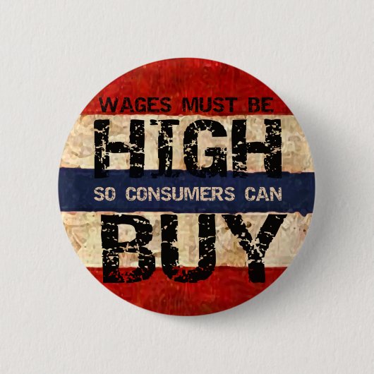 Hoogste lonen ronde button 5,7 cm (Voorkant)