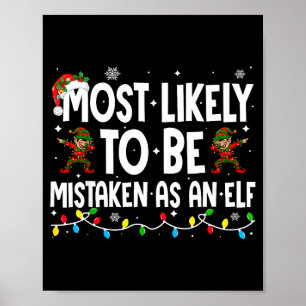 Hoogstwaarschijnlijk aangezien worden voor een Elf Poster