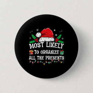 Hoogstwaarschijnlijk alle cadeaus familie kerst or ronde button 5,7 cm