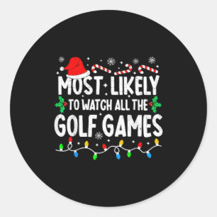 Hoogstwaarschijnlijk alle golfwedstrijden kijken F Ronde Sticker