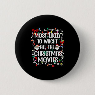 Hoogstwaarschijnlijk alle kerstfilms te bekijken F Ronde Button 5,7 Cm
