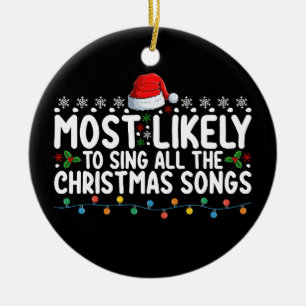 Hoogstwaarschijnlijk alle kerstliedjes zingen keramisch ornament
