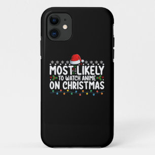 Hoogstwaarschijnlijk anime kijken met kerst famili iPhone 11 hoesje