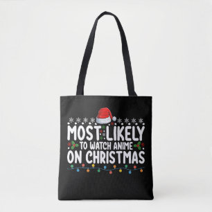 Hoogstwaarschijnlijk anime kijken met kerst famili draagtas