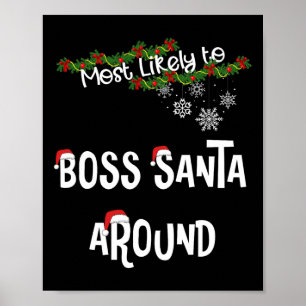 Hoogstwaarschijnlijk baas kerstman rond bijpassend poster