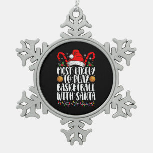 Hoogstwaarschijnlijk basketbal spelen met Kerstman Tin Sneeuwvlok Ornament