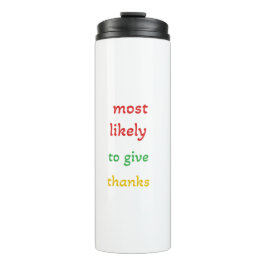 Hoogstwaarschijnlijk bedankt ,grappige bedankt gev thermosbeker