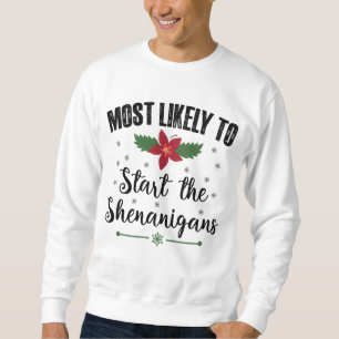Hoogstwaarschijnlijk begint de Kerst Shenanigans Trui