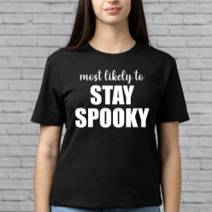 Hoogstwaarschijnlijk blijf je griezelig grappig Ha T-shirt