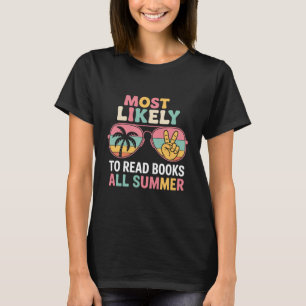 Hoogstwaarschijnlijk boeken lezen Alle zomerlerare T-shirt
