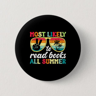 Hoogstwaarschijnlijk boeken lezen hele zomervakant ronde button 5,7 cm