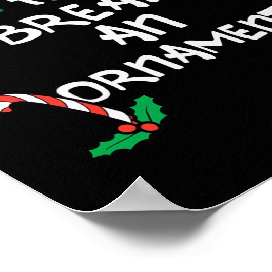 Hoogstwaarschijnlijk breken een Ornament kerstmis Poster (Hoek)