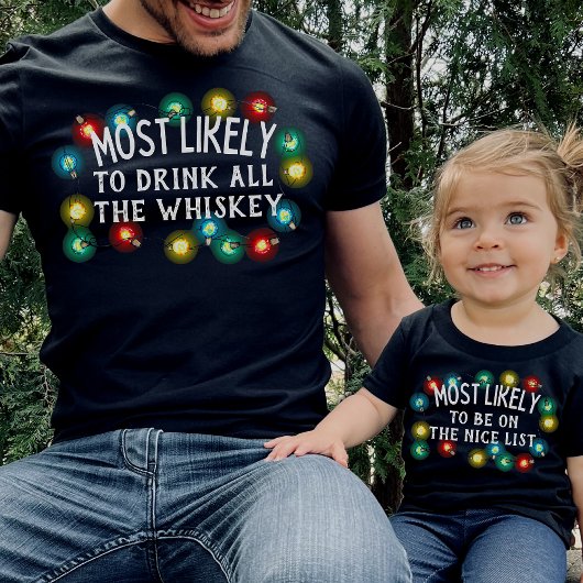 Hoogstwaarschijnlijk Custom Funny Quote Kerstmis F T-shirt