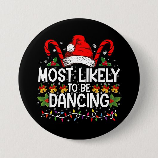Hoogstwaarschijnlijk dansende bijpassende familie ronde button 7,6 cm (Voorkant)
