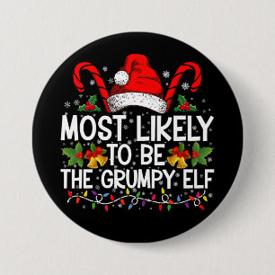 Hoogstwaarschijnlijk de chagrijnige elf Funny Xmas Ronde Button 7,6 Cm