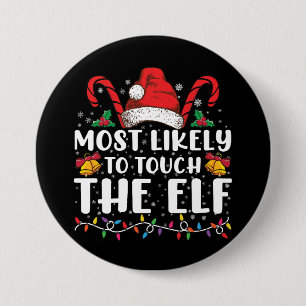 Hoogstwaarschijnlijk de Elf Kerst Familie Aanraakt Ronde Button 7,6 Cm