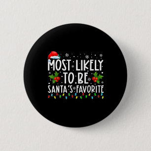 Hoogstwaarschijnlijk de favoriet van Sinterklaas v Ronde Button 5,7 Cm