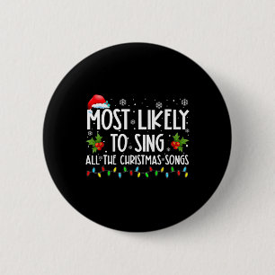 Hoogstwaarschijnlijk de hele familie christmuziek  ronde button 5,7 cm